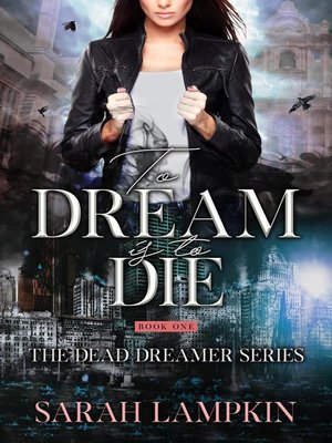 cover image of To Dream Is to Die